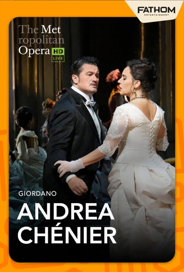 The Metropolitan Opera: Andrea Chénier poster image